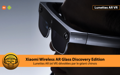 Xiaomi Wireless AR Glass : lunettes de réalité augmenté sans fil