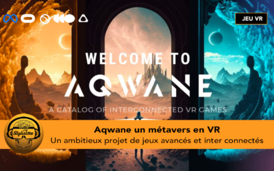 Aqwane un métavers ludique en VR dévoile son jeu un MMORPG