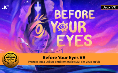 Before Your Eyes VR jouable entièrement avec le suivi des yeux sur PSVR 2