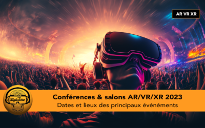 Événements VR 2023 les événements à suivre cette année