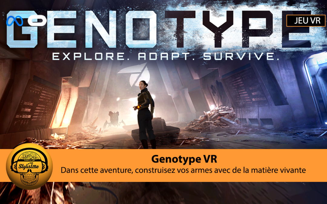 Genotype VR un jeu d&rsquo;aventure ouvre ses tests en version alpha