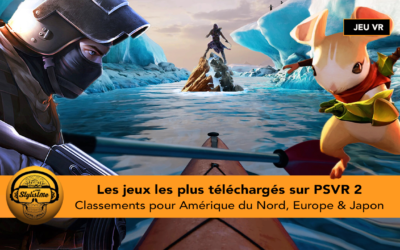 PSVR 2 les 10 jeux les plus téléchargés au lancement du casque VR