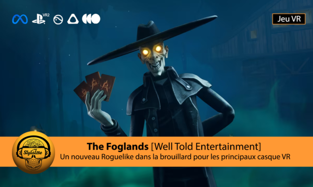 The Foglands VR un nouveau roguelike VR bien flippant