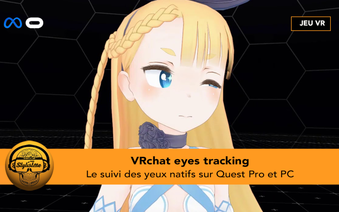 VRChat ajoute le suivi des yeux pour Quest Pro et PC