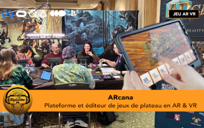 ARcana les jeux de plateau en réalité augmentée pour casques VR