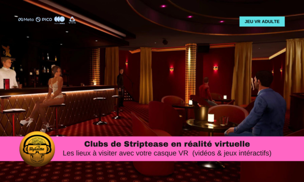 Clubs de striptease VR le show dans votre casque de réalité virtuelle