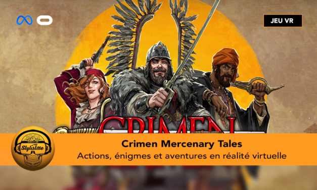 Crimen Mercenary Tales action aventure sur Meta Quest