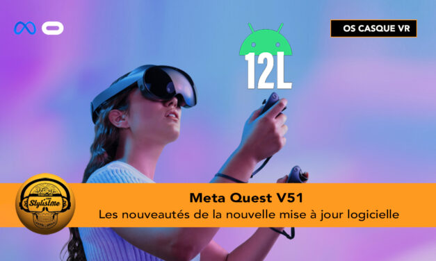 Quest V51 la mise à jour majeure pour Quest Pro et le futur Quest 3