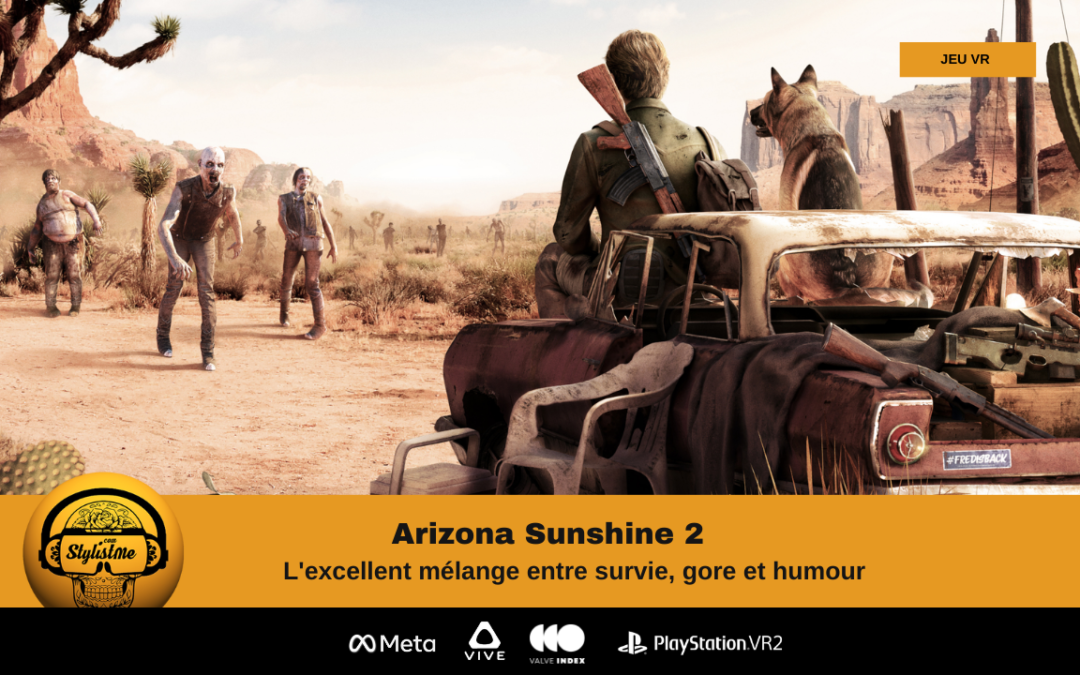 Arizona Sunshine 2 enfin la suite annoncée pour 2023 sur PSVR 2