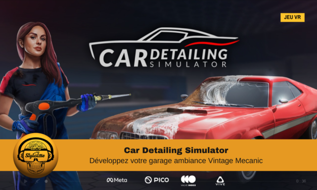 Car Detailing simulator ou Vintage Mechanic en réalité virtuelle