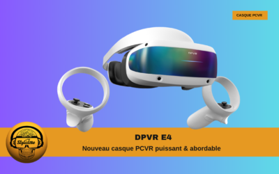 DPVR E4 serait-il le nouveau meilleur casque PCVR abordable ?