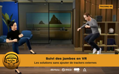 Suivi des jambes en VR sans tracker c’est possible !