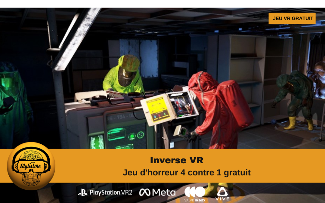 Inverse VR jeu d&rsquo;horreur 4 contre 1 gratuit Quest, PSVR 2 PCVR