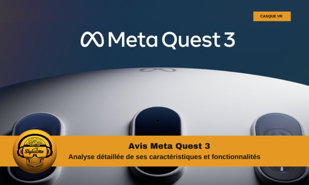 Meta Quest 3 avis détaillé sur ses caractéristiques