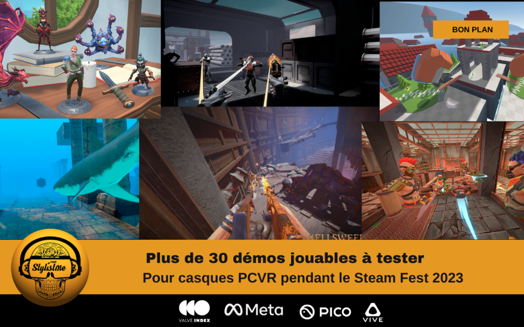 Steam Next Fest juin 2023 plus de 30 démos gratuites jouables en PCVR