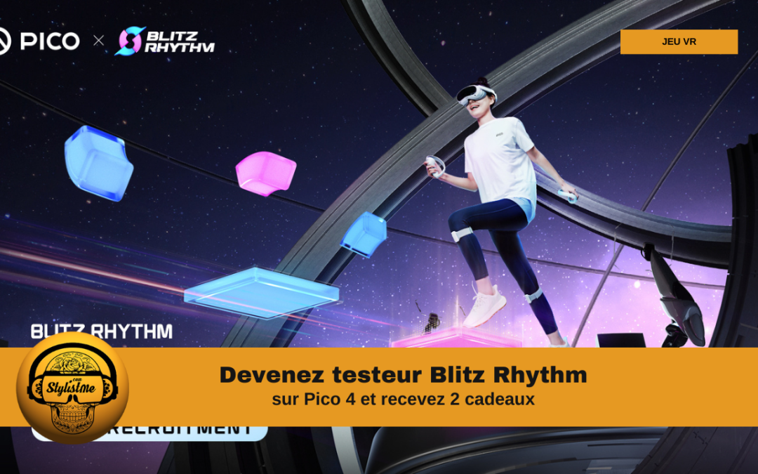 Blitz Rhythm jeu de rythme VR : devenez testeur sur Pico 4