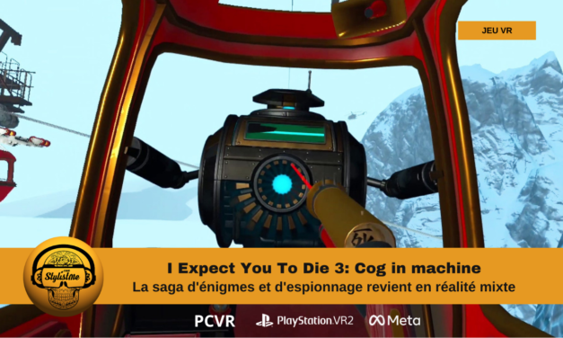 I Expect You To Die 3 : affrontez le Mal et résolvez des énigmes e