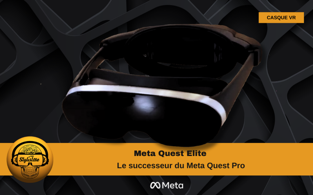 Meta Quest Pro 2, Quest 4 Pro ou Quest Elite l&rsquo;avenir de la VR