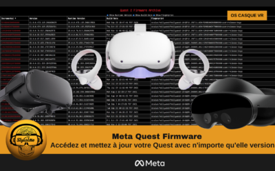 Meta Quest Firmware comment le mettre à jour (toutes versions)