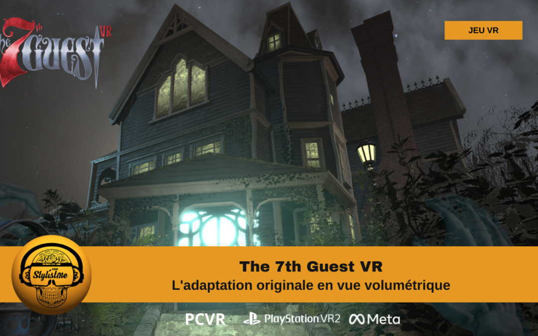 The 7th Guest VR enquête et énigme dans un étrange manoir