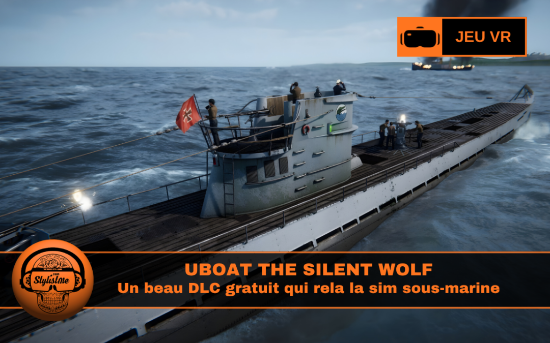 UBOAT The Silent Wolf combat en immersion dans un sous marin