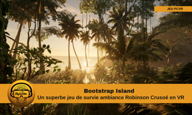 Bootstrap Island un superbe jeu de survie pour PCVR