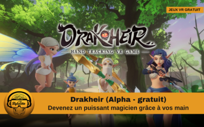 Drakheir Alpha jeu gratuit pour Quest, la magie au bout des doigts