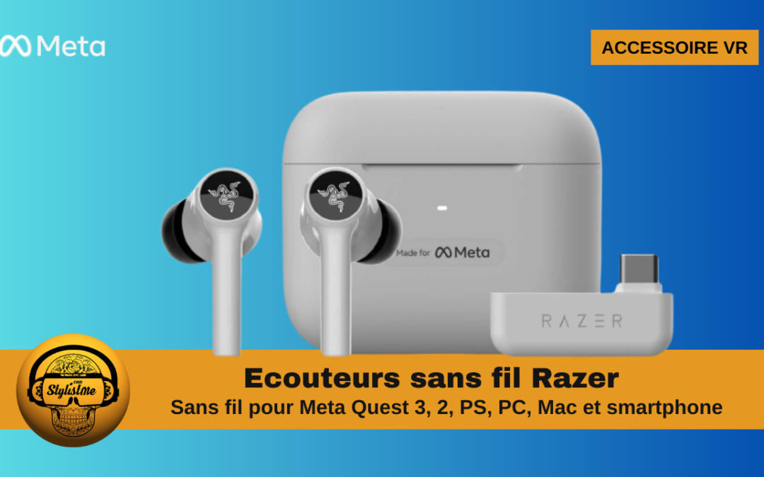 Ecouteurs sans fil Razer pour Meta Quest 3 et 2