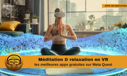 Apps de méditation et de relaxation gratuites en réalité virtuelle