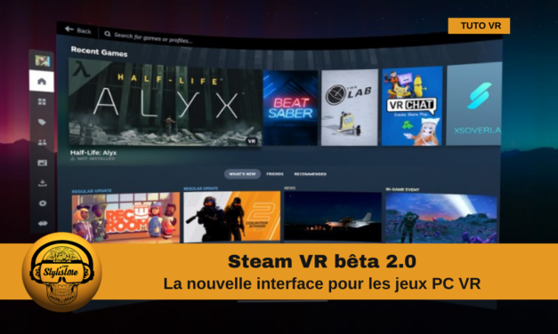 Steam VR bêta 2.0 Valve mise de plus en plus sur la réalité virtuelle