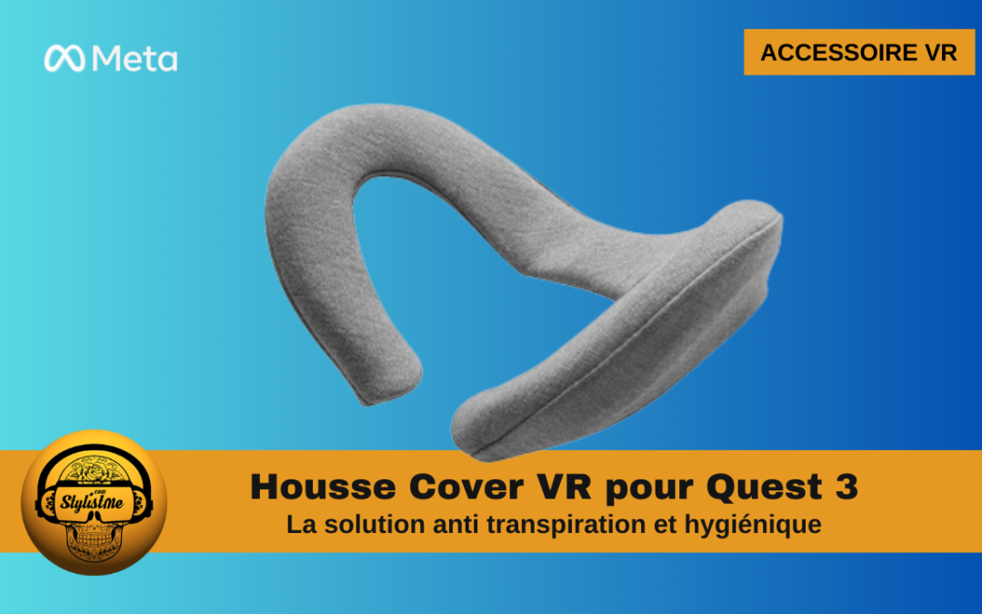 Housse interface faciale VR Cover Quest 3 en tissus