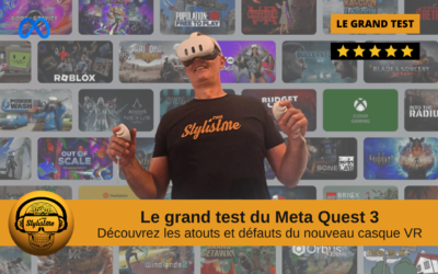 Test Meta Quest 3 test complet en utilisation réelle
