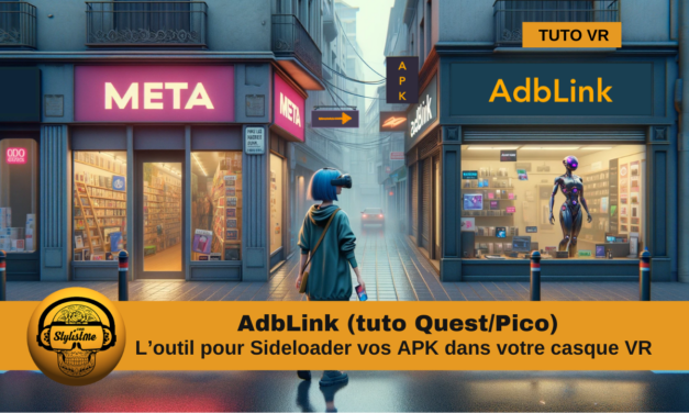 AdbLink LA solution pour installer des APK dans votre Quest 3, 2…