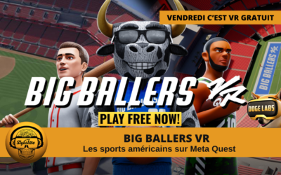 Big Ballers VR les jeux de sport US en VR gratuits sur Quest
