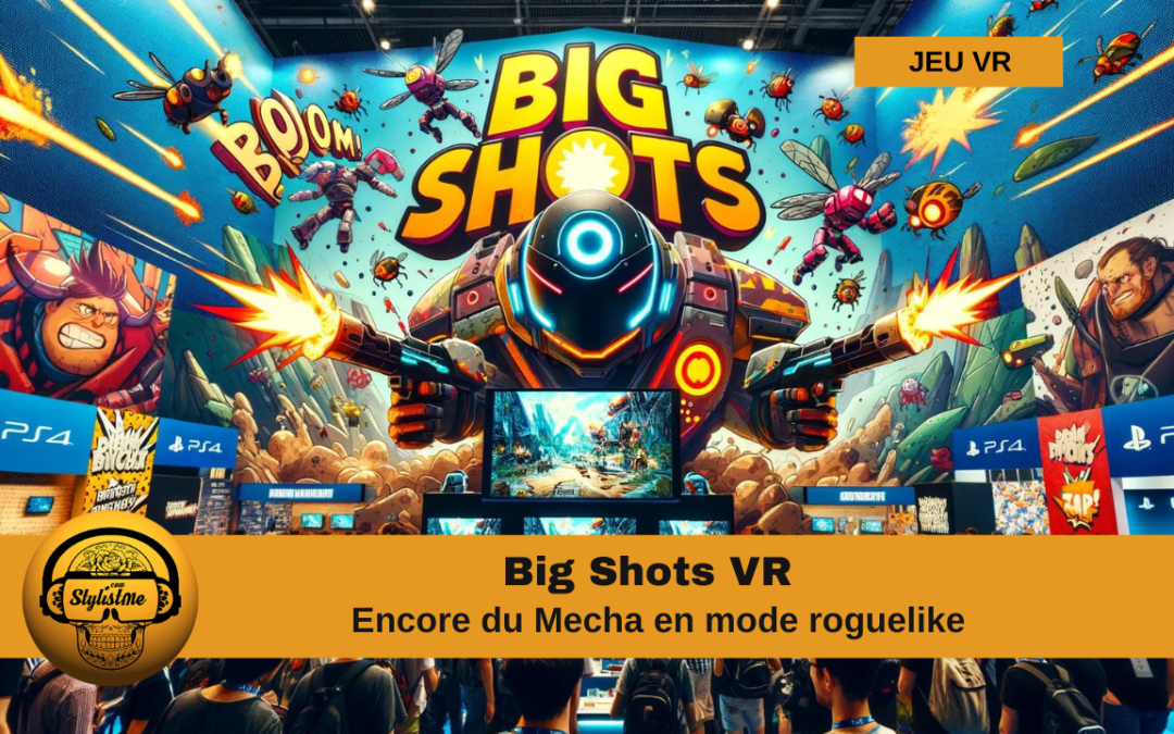 Big Shots pour les fans de roguelike avec de gros Mechas