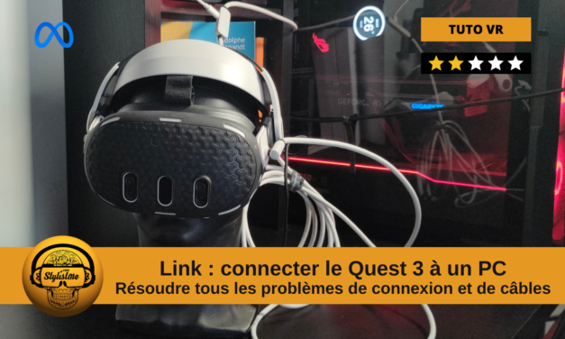 Câble Link avec Quest 3 non détecté par votre PC : tuto et solution