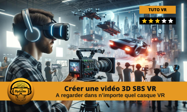 Créer des vidéos 3D VR à regarder avec un casque de réalité virtuelle