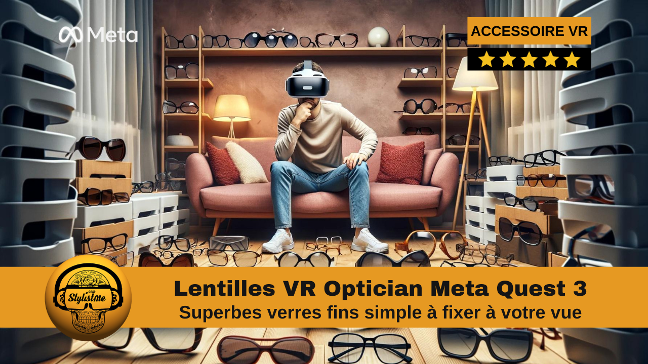 Lentilles VR Optician Meta Quest 3