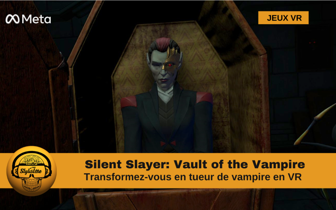 Silent Slayer: Vault of the Vampire du studio Shell Games
