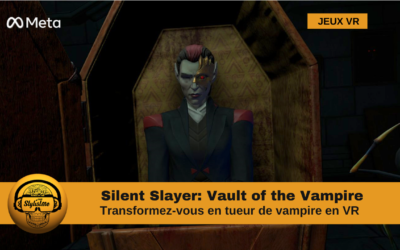 Silent Slayer: Vault of the Vampire du studio Shell Games