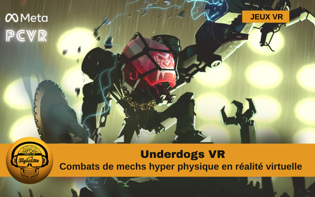 Underdogs combats de Mechs sur Quest et PCVR