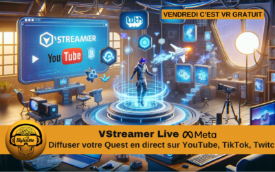 VStreamer Live vos directs sur YouTube avec votre Meta Quest