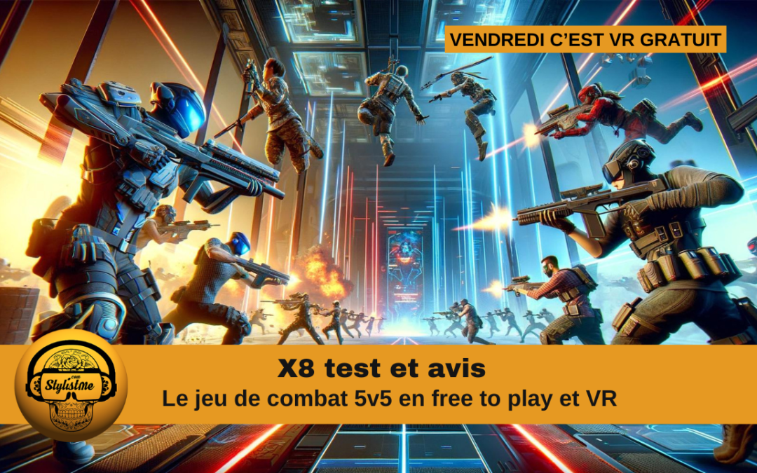 X8 test du jeu de combat 5 vs 5 gratuit sur Meta Quest