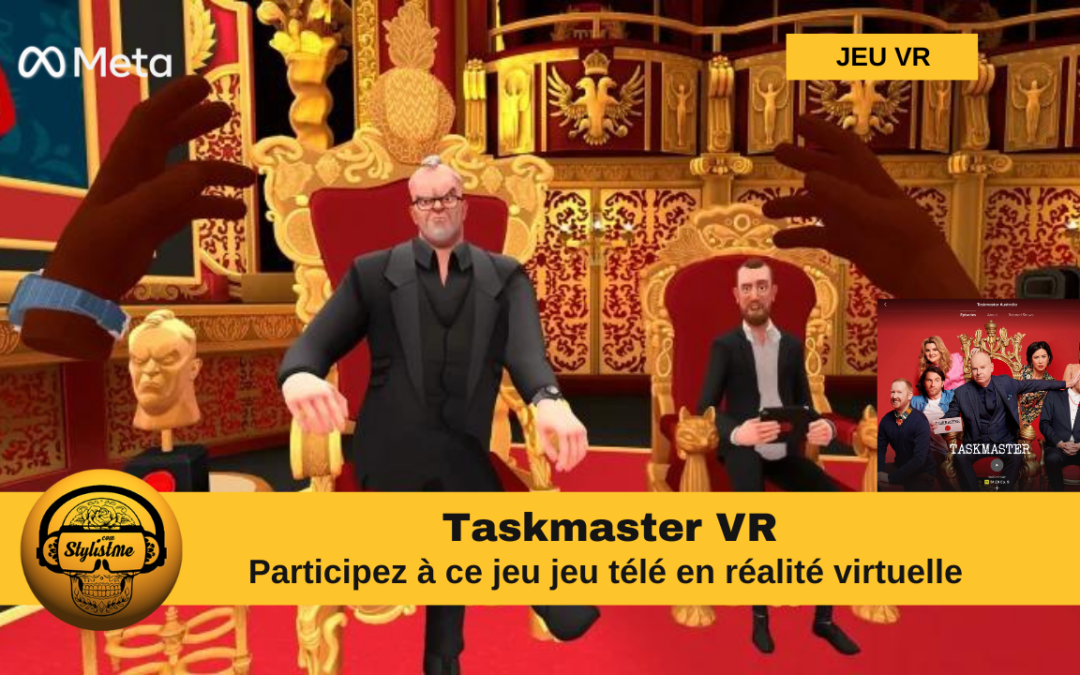 Taskmaster VR le jeu télé d&rsquo;épreuves burlesques en VR
