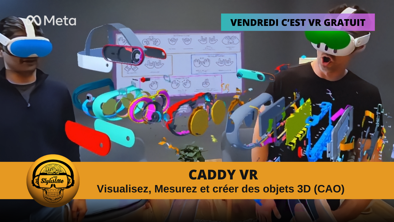 CADDY VR l’app gratuite en réalité mixte de visualisation d’objets 3D