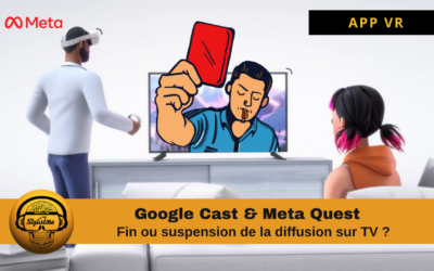 Google Cast pour Meta Quest : fini la diffusion sur TV ou PC ?