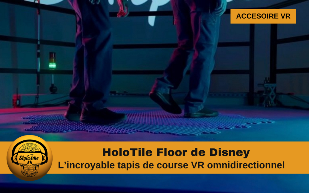 HoloTile de Disney : Un Tapis VR omnidirectionnel incroyable !