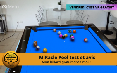 Miracle Pool mon billard gratuit à la maison avec mon Meta Quest