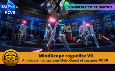 MindXcope un roguelike VR ambiance manga pour Quest et PCVR