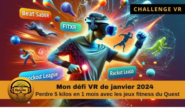 Perdre du poids en VR : mon challenge Fitness VR janvier 2024 :